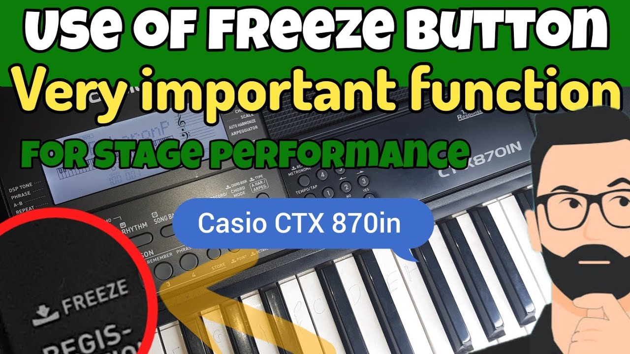 use of freeze button in Casio CTX 870IN