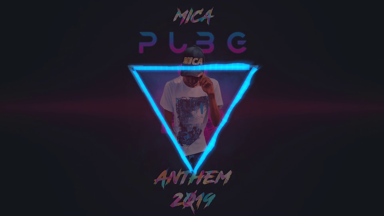 Mica - Pubg Anthem 2019