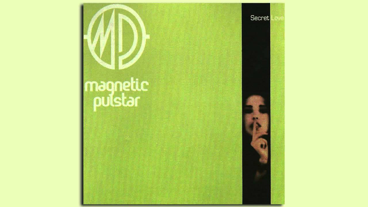 Magnetic Pulstar - Secret Love (Radio Version)