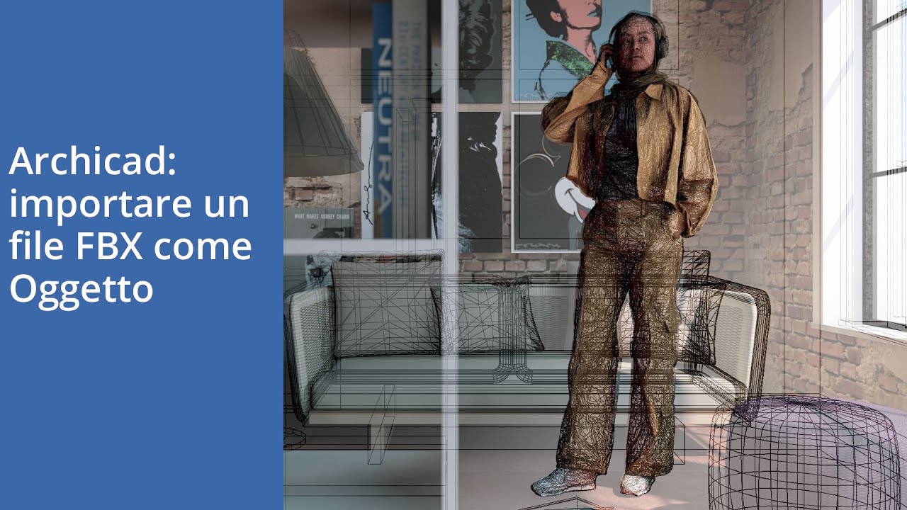 Importare un file FBX in Archicad