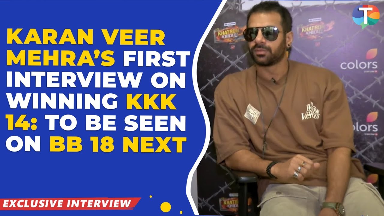 Karan Veer Mehra’s FIRST interview: On Winning KKK14, Asim controversy, Bigg Boss 18