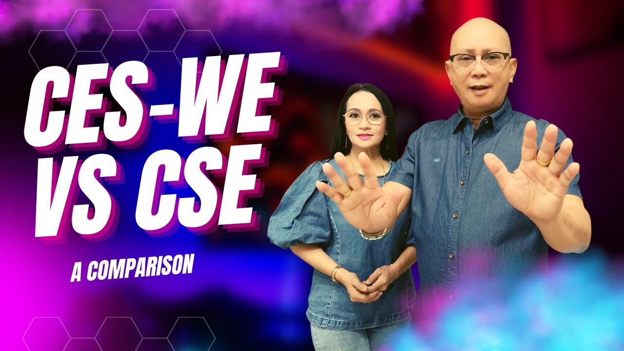 CES-WE VERSUS CSE: A COMPARISON