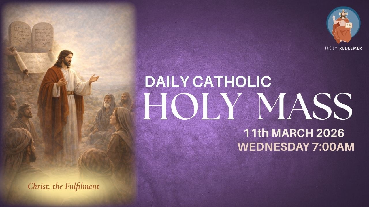Catholic Holy Mass  - 11th March 2026, Wednesday