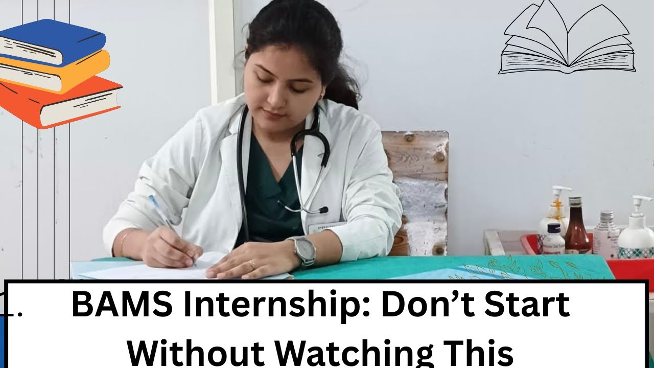 How to Prepared ur self for BAMS Internship | Real Talk for Ayurveda Students ! BAMS ! Internship