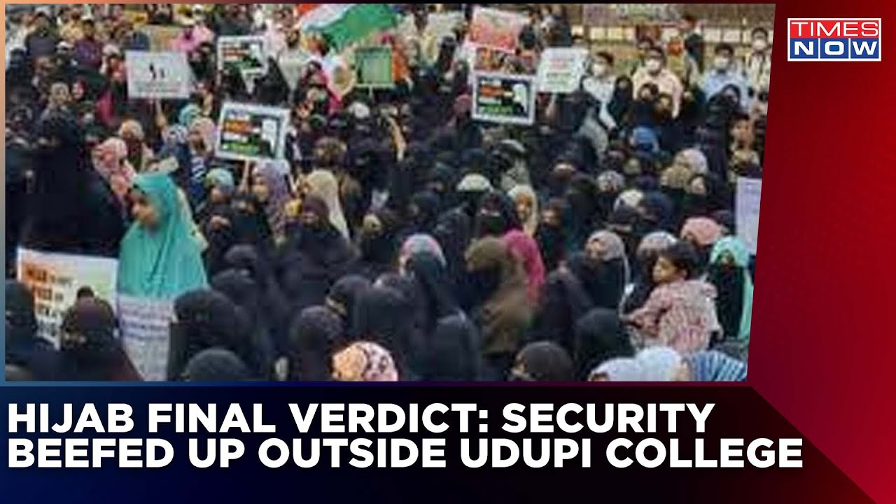 Ahead Of SC Verdict On Hijab, Security Beefed Up Outside Udupi College | English News | Times Now