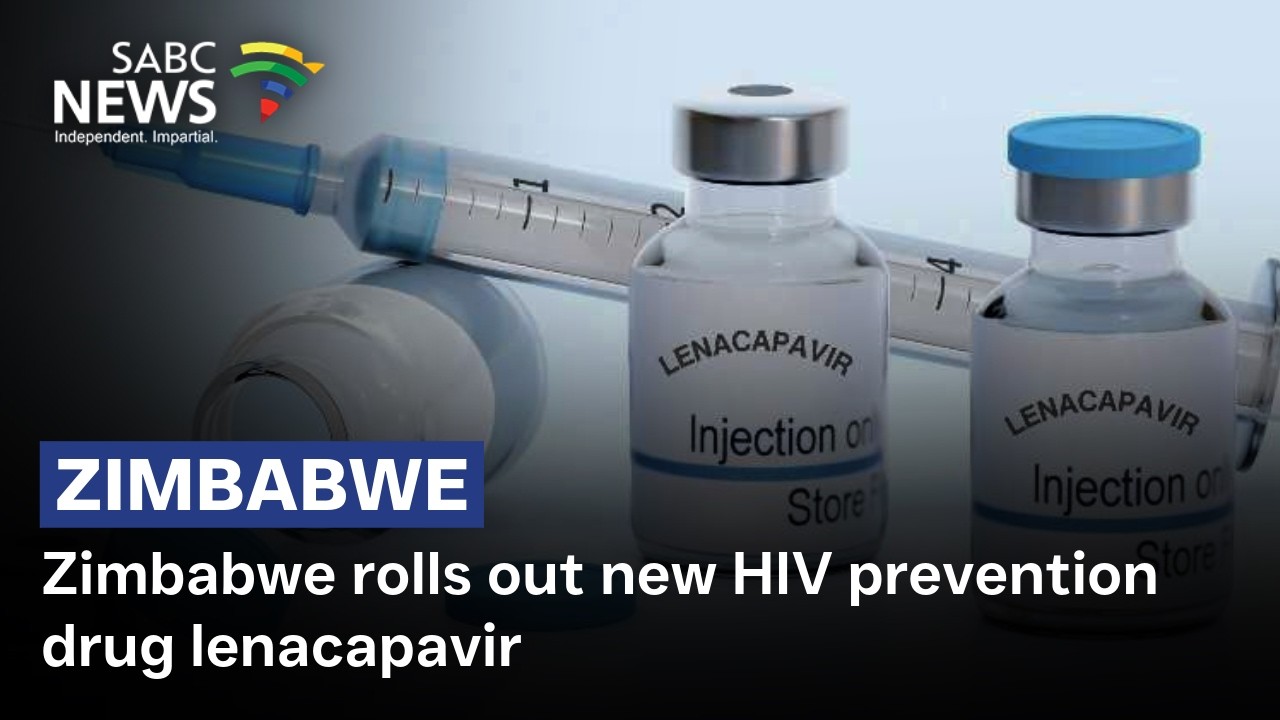 Zimbabwe rolls out new HIV prevention drug lenacapavir