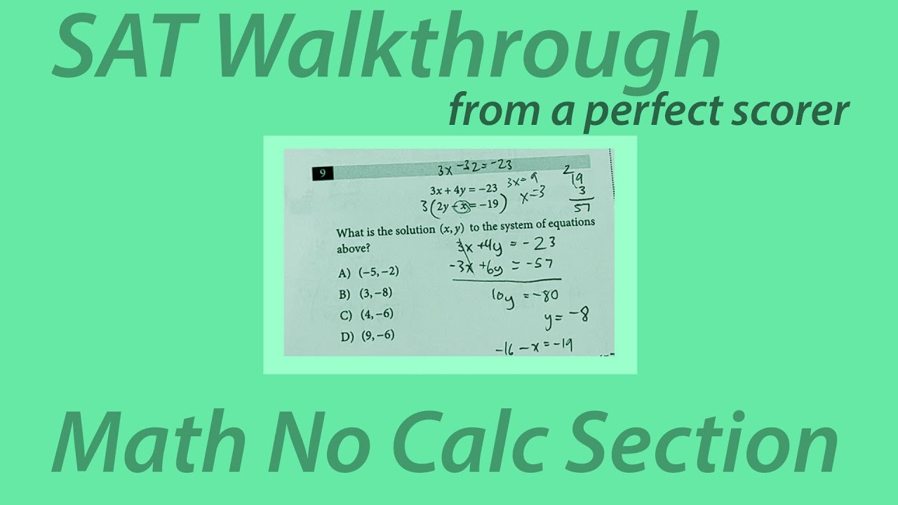 SAT Math No Calculator Section Walkthrough from a 1600 scorer