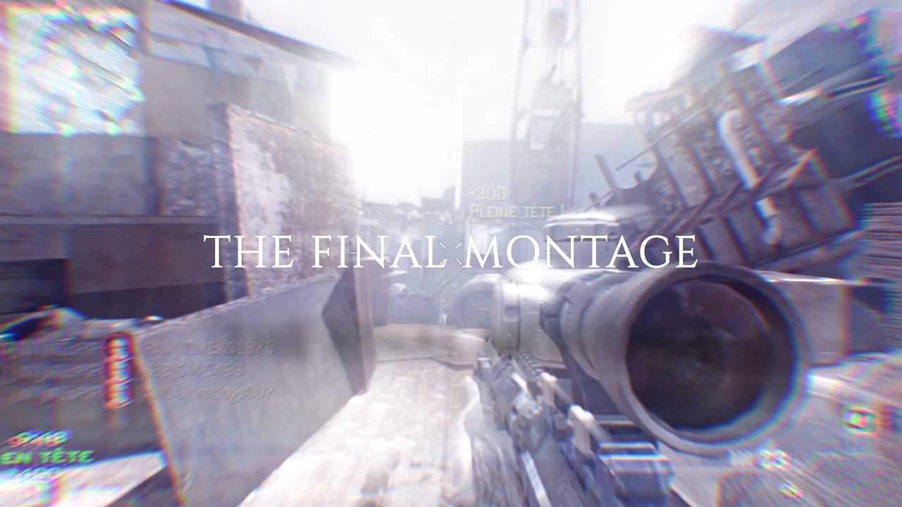 THE FINAL MONTAGE