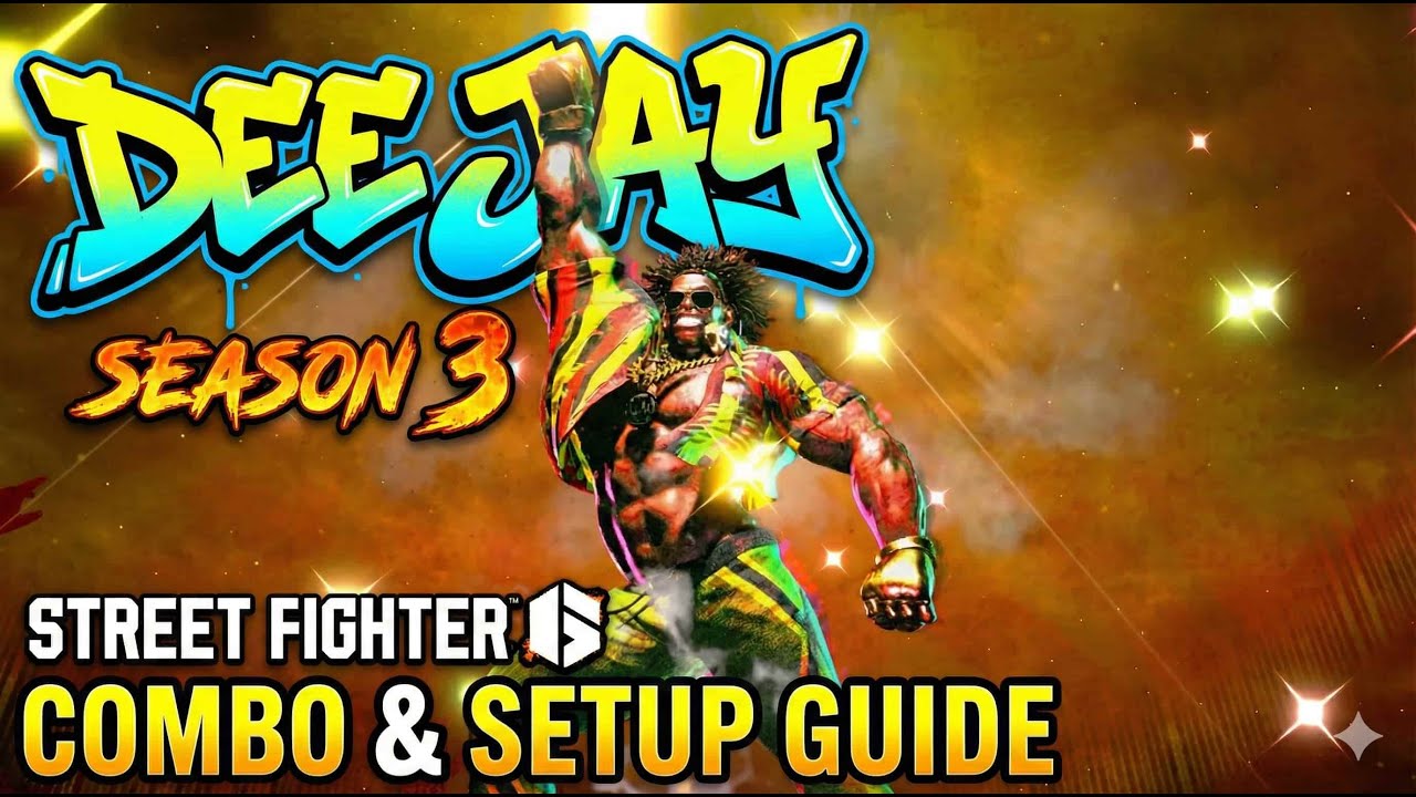 Classic DeeJay Combos & Setup guide season【STREET FIGHTER 6】