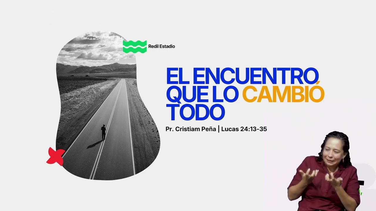 El encuentro que lo cambió todo - Pr. Cristiam Peña - Su Historia, Nuestra Historia - Redil Estadio