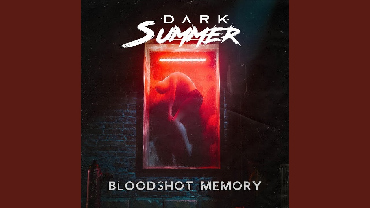 Bloodshot Memory
