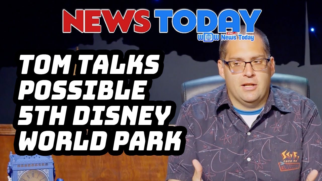 Tom Talks Possible 5th Disney World Park