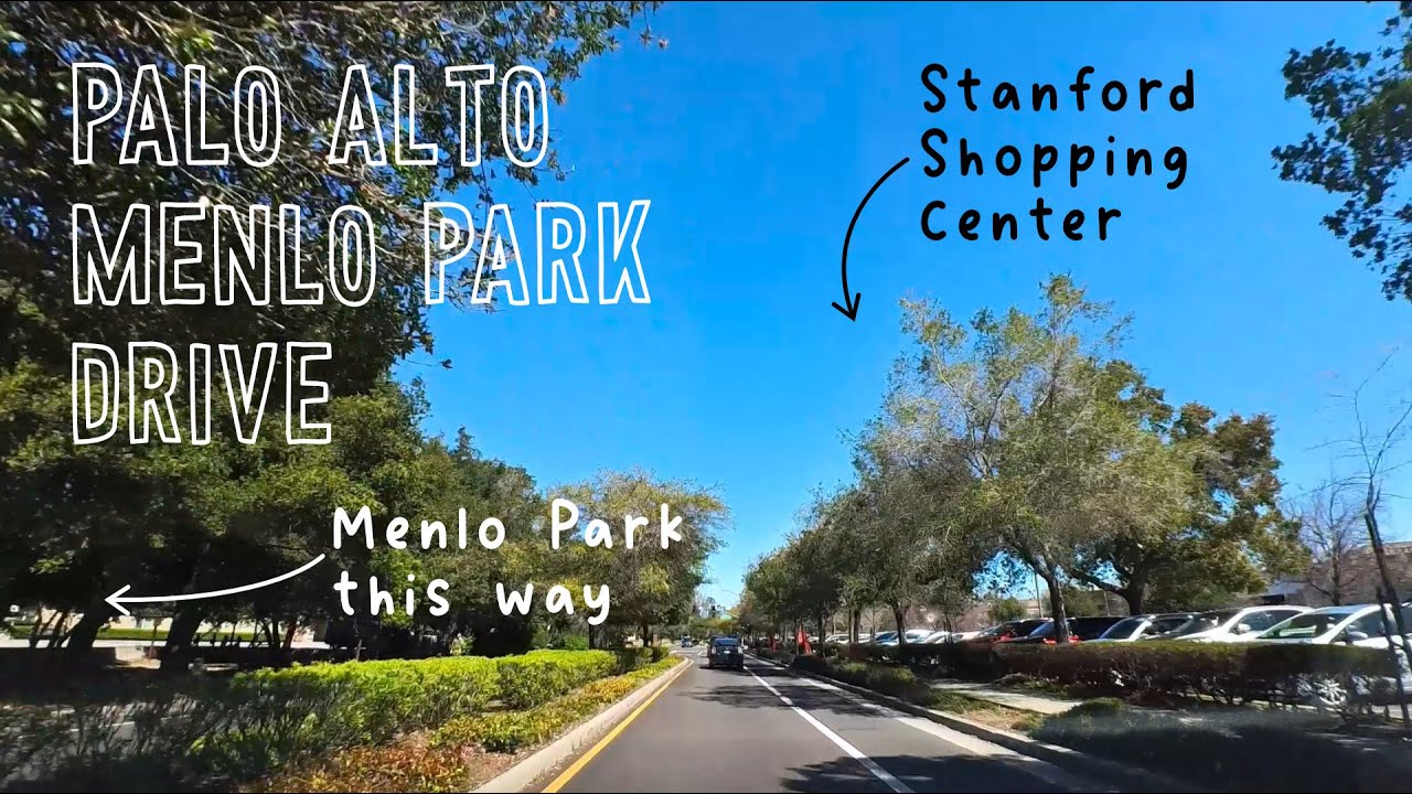 Driving to Stanford Shopping Center & Menlo Park neighborhoods - Bay Area California vlog