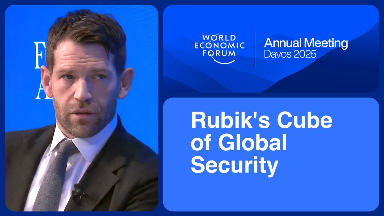 Rubik's Cube of Global Security | World Economic Forum Annual Meeting 2025