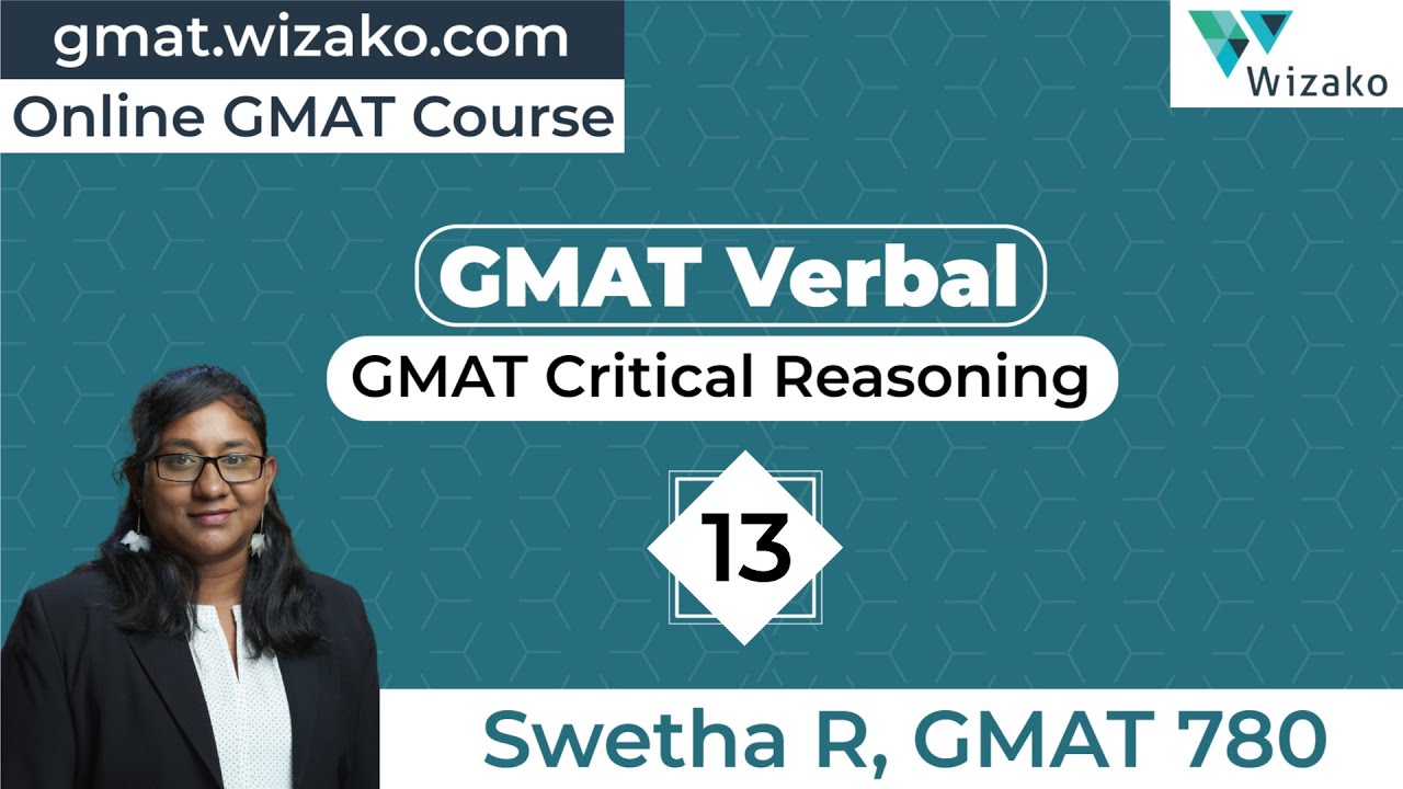 GMAT Critical Reasoning Practice Question | GMAT CR Strategy & Tips | Strengthen the Argument  | Q13