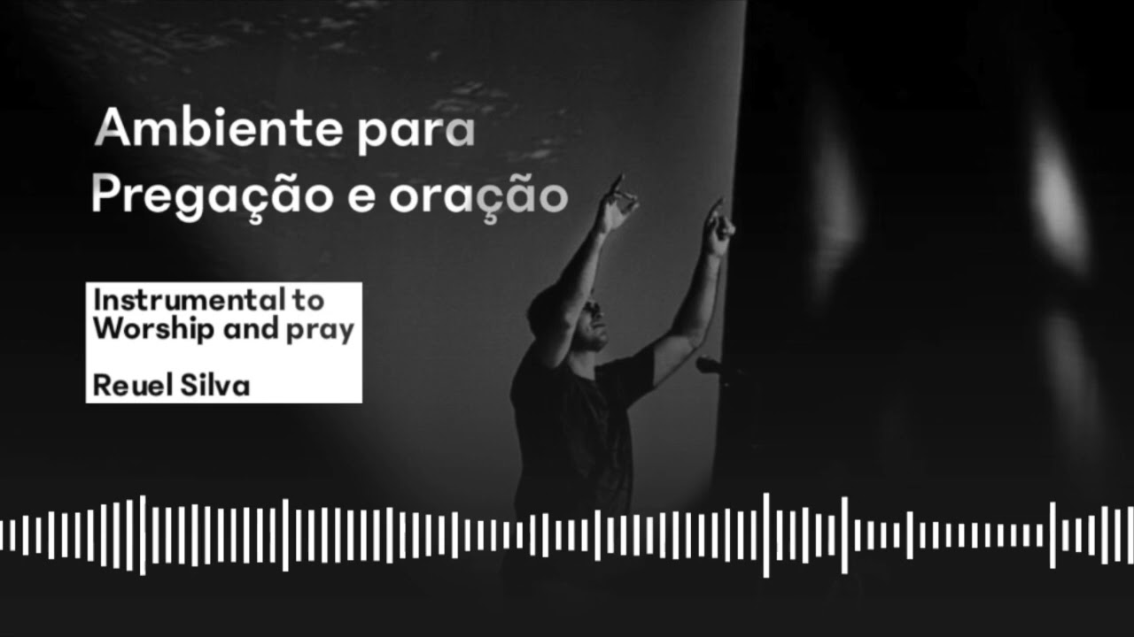 AMBIENTE DE ORAÇÃO E PREGAÇÃO - INSTRUMENTAL - 3