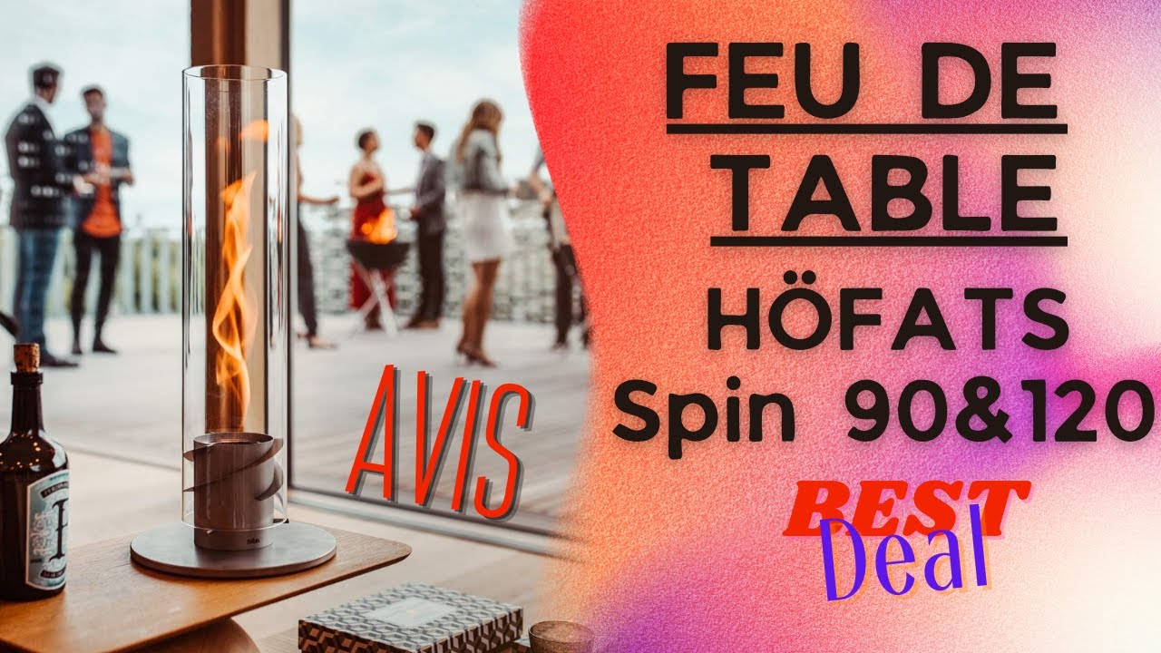 Höfats Spin 90 & 120 - Le feu de table intérieur et extérieur pour la chaleur et pour l'ambiance !