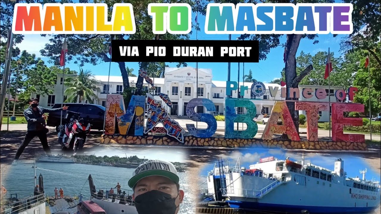 MANILA TO MASBATE via PIO DURAN PORT | ADV 150