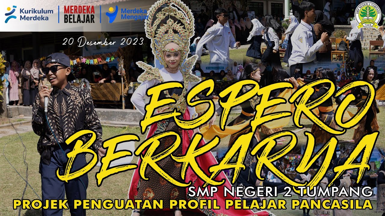 ESPERO BERKARYA  |  Projek Penguatan Profil Pelajar Pancasila  |  SMP Negeri 2 Tumpang