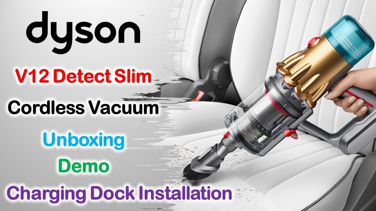 Dyson V12 Detect Slim Absolute Cordless Vacuum | Unboxing | Demo | Charging Dock Installation