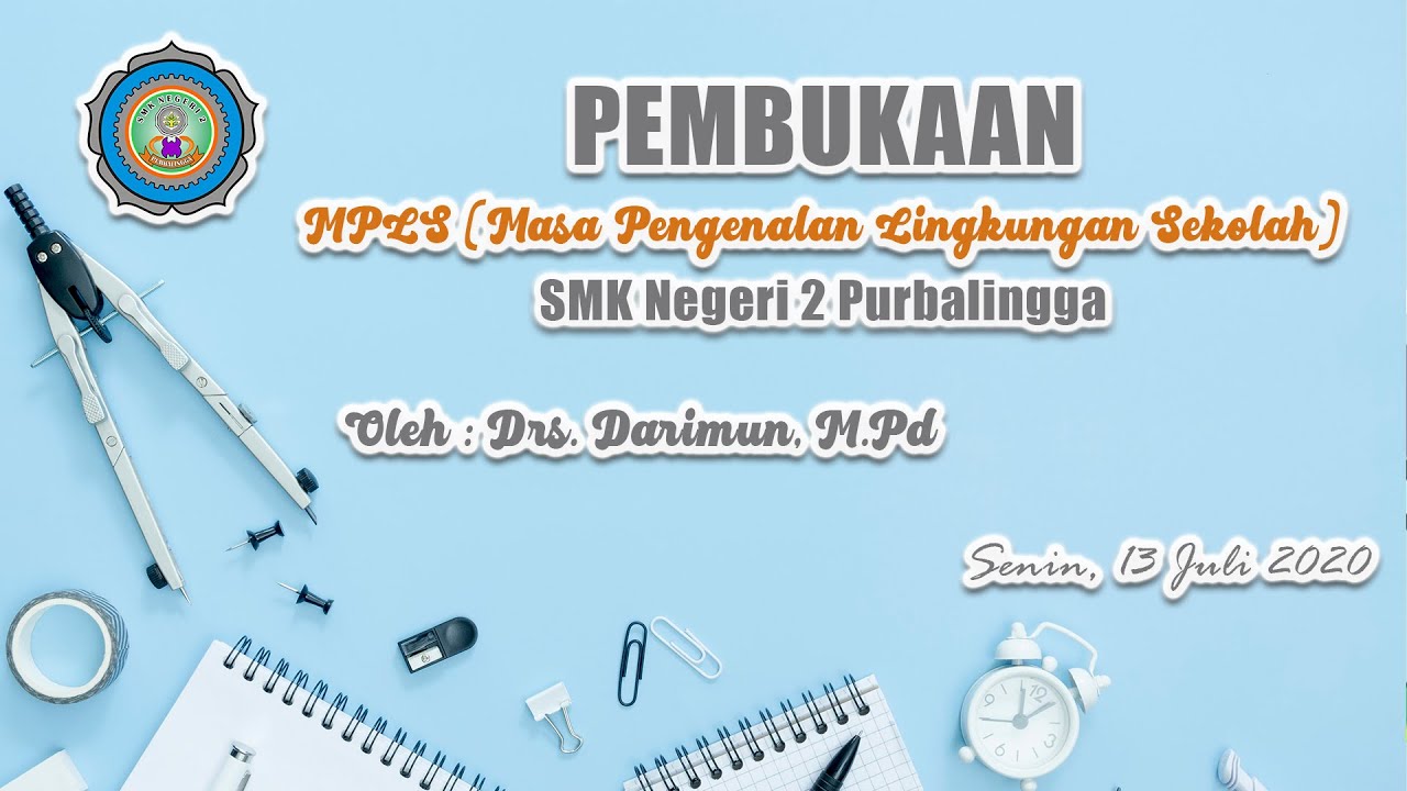 Pembukaan MPLS 2020 SMK N 2 Purbalingga