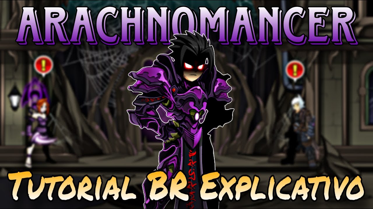 [AQW] ARACHNOMANCER (BUFF) [TUTORIAL BR EXPLICATIVO!]
