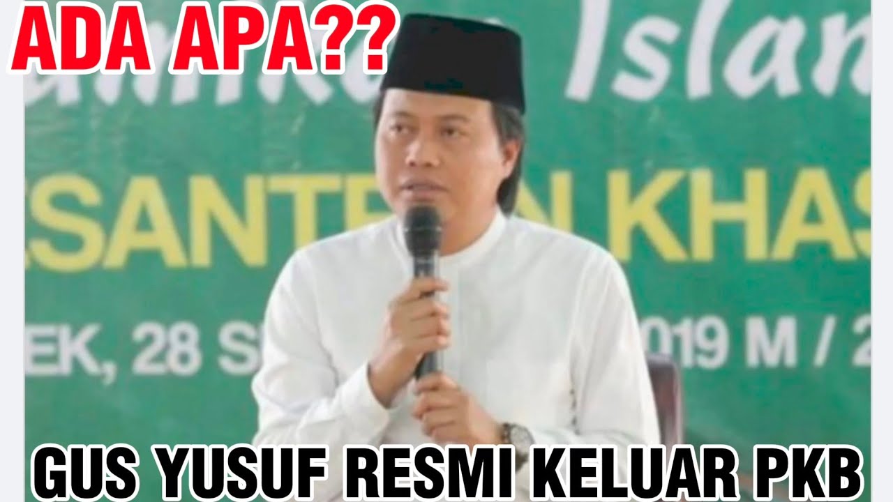 GUS YUSUF RESMI MUNDUR KETUA DPW PKB!! ADA APA KOK BISA?? 