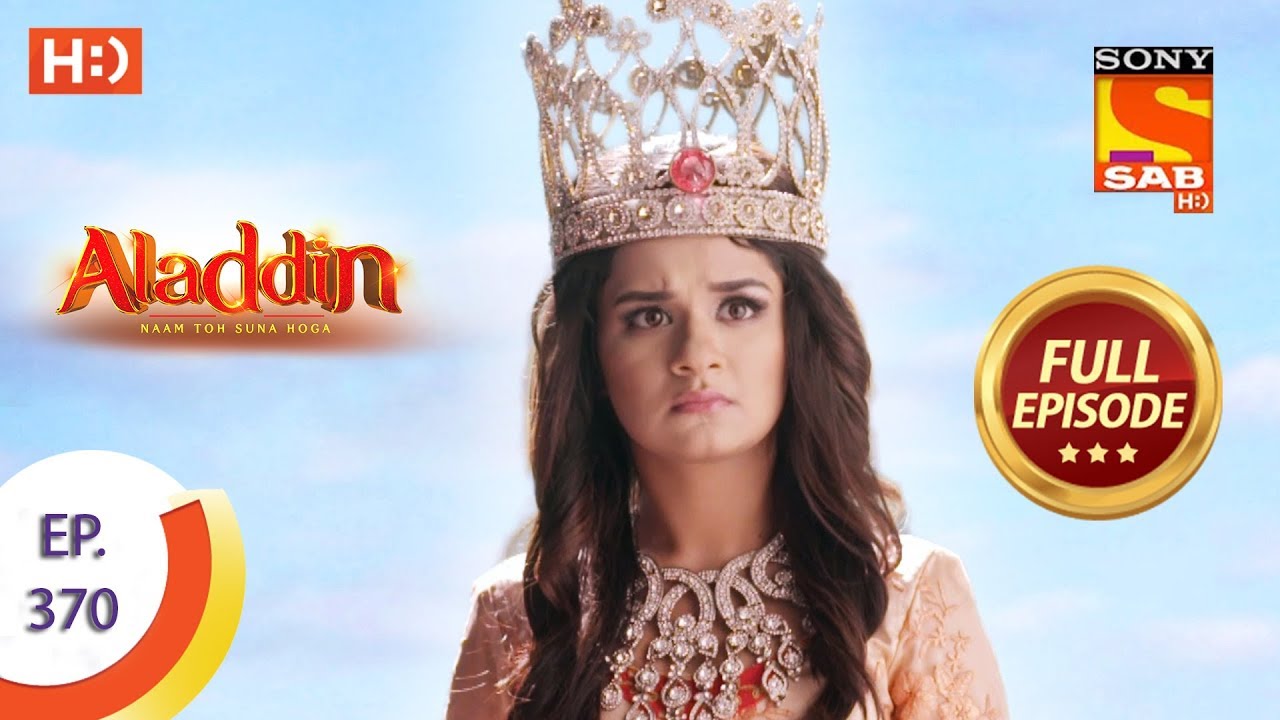 Aladdin - Ep 370 - Full Episode - 15th January 2020