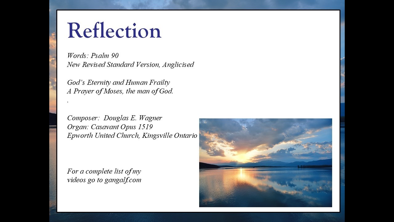 Psalm 090: Reflection (Wagner)