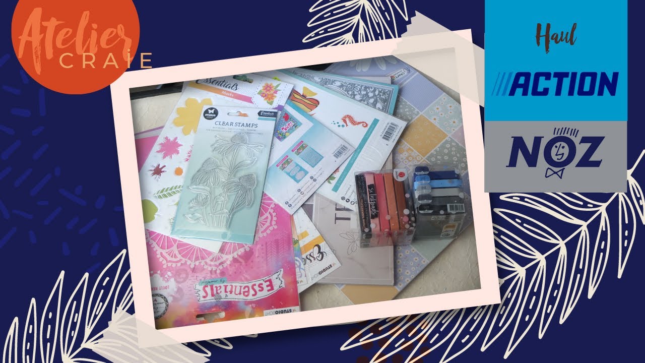 HAUL ACTION ET NOZ l Mes nouveautés autres régions l Scrapbooking