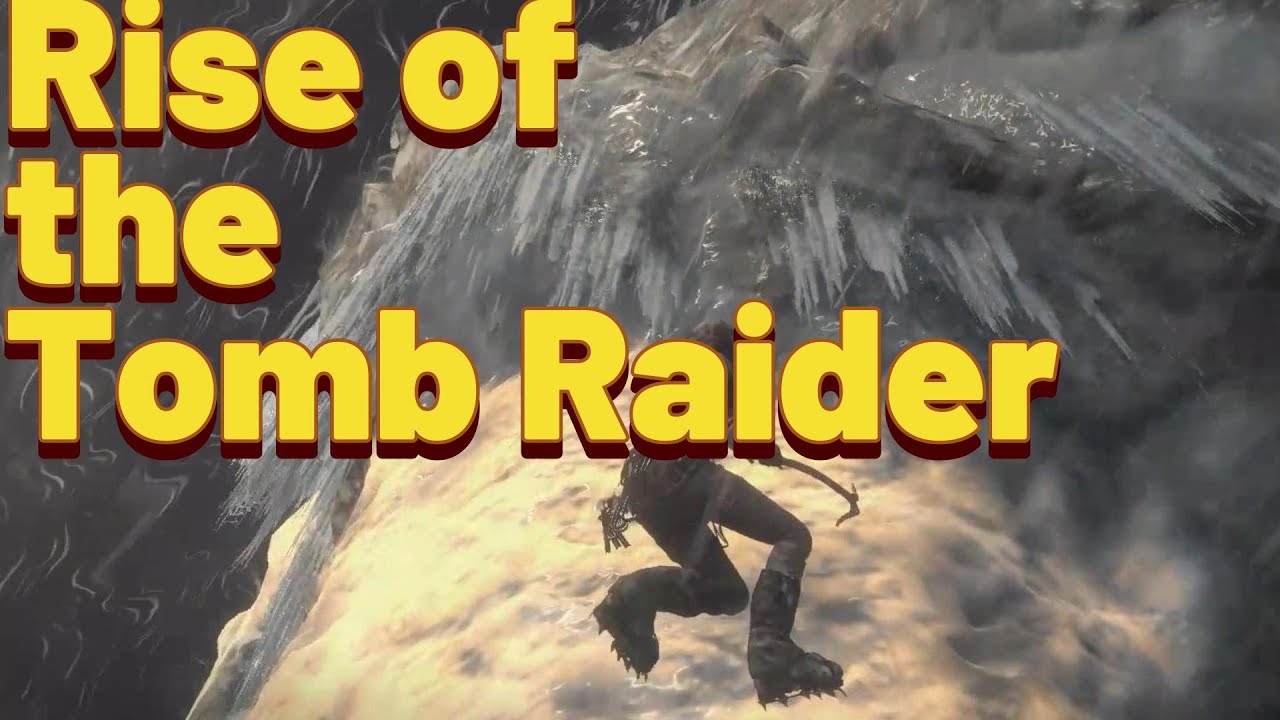Rise of the Tomb Raider