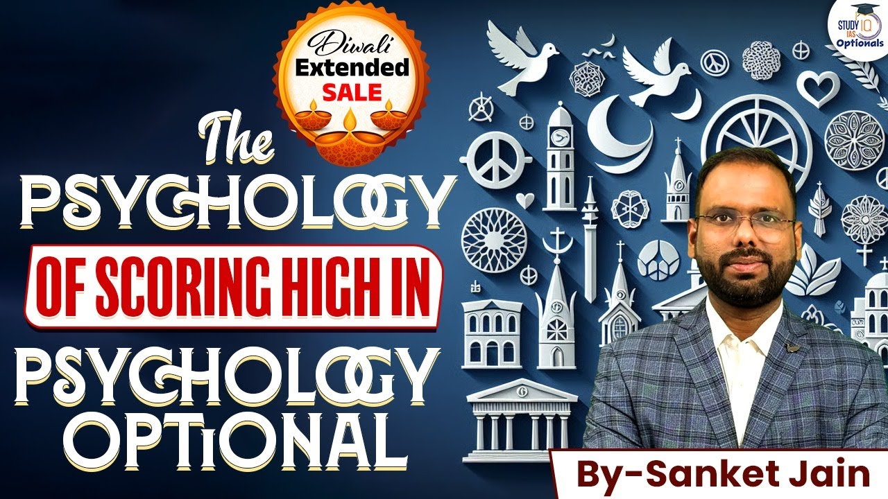 Psychology Optional Complete Strategy: Do This to Score 300+ Marks! | Sanket Jain Sir