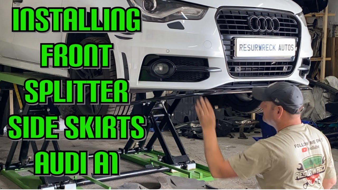 Installing Front Splitter And Side Skirts Audi A1 S Line