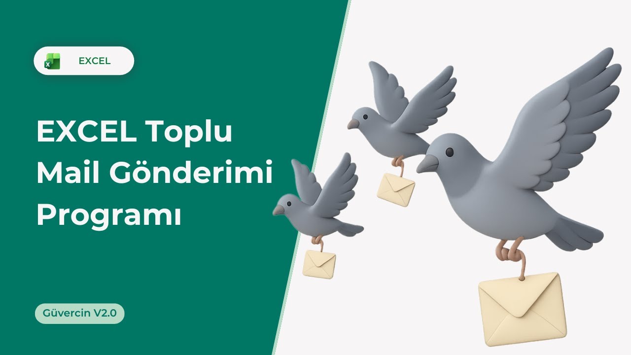 Excel&rsquo;de Otomatik Mail G&ouml;nderimi Programı: G&uuml;vercin v2.0 | EXCEL 751 #excel751 #excel