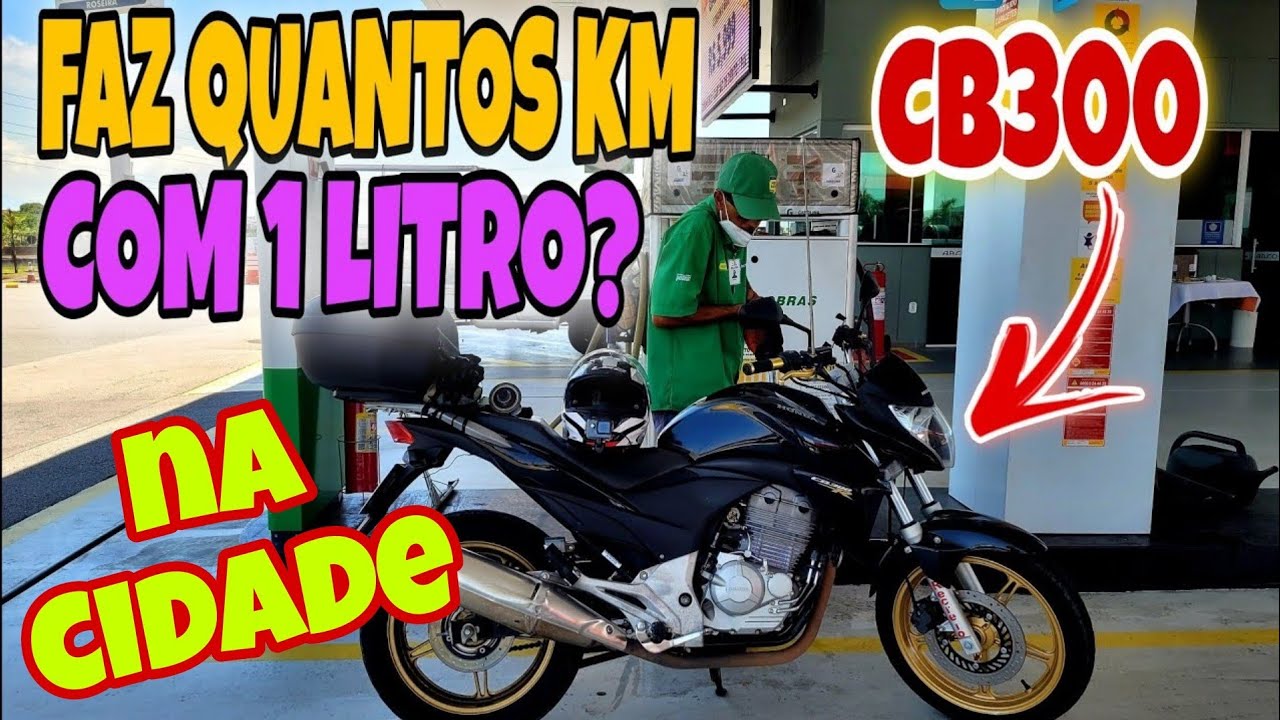 Cb 300 faz quantos kms com 1 litro de gasolina? atualizado 26/08/2023 - Motocar Oficial