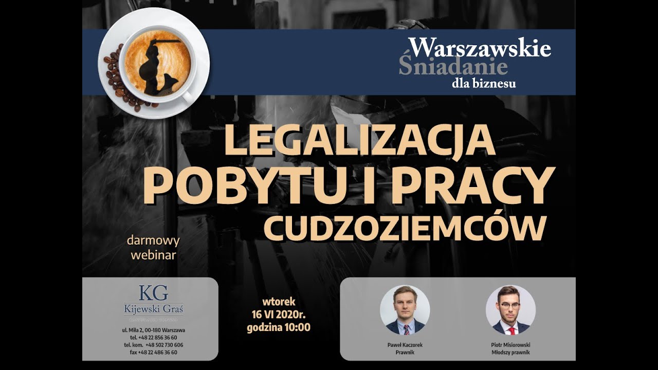 [WEBINAR] - Warszawskie Śniadanie dla Biznesu - Legalizacja pobytu i pracy cudzoziemców