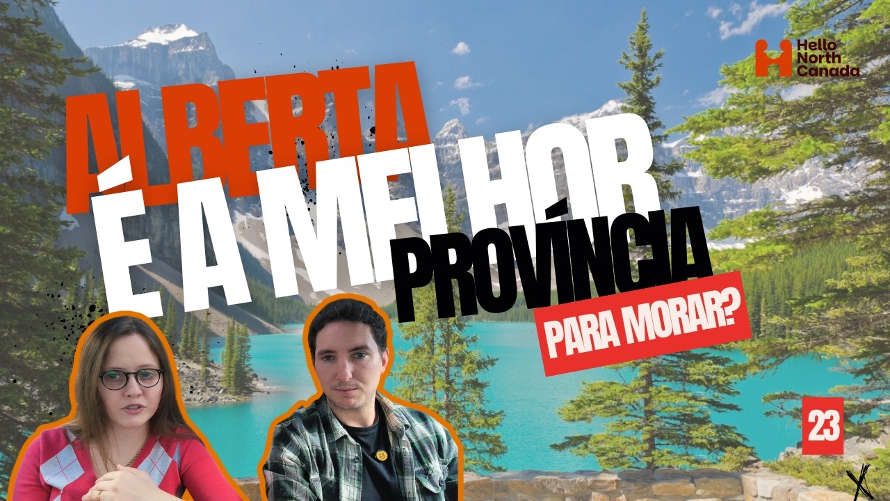 MORAR EM ALBERTA: Custo de vida, Emprego e Clima (Guia Completo 2026)