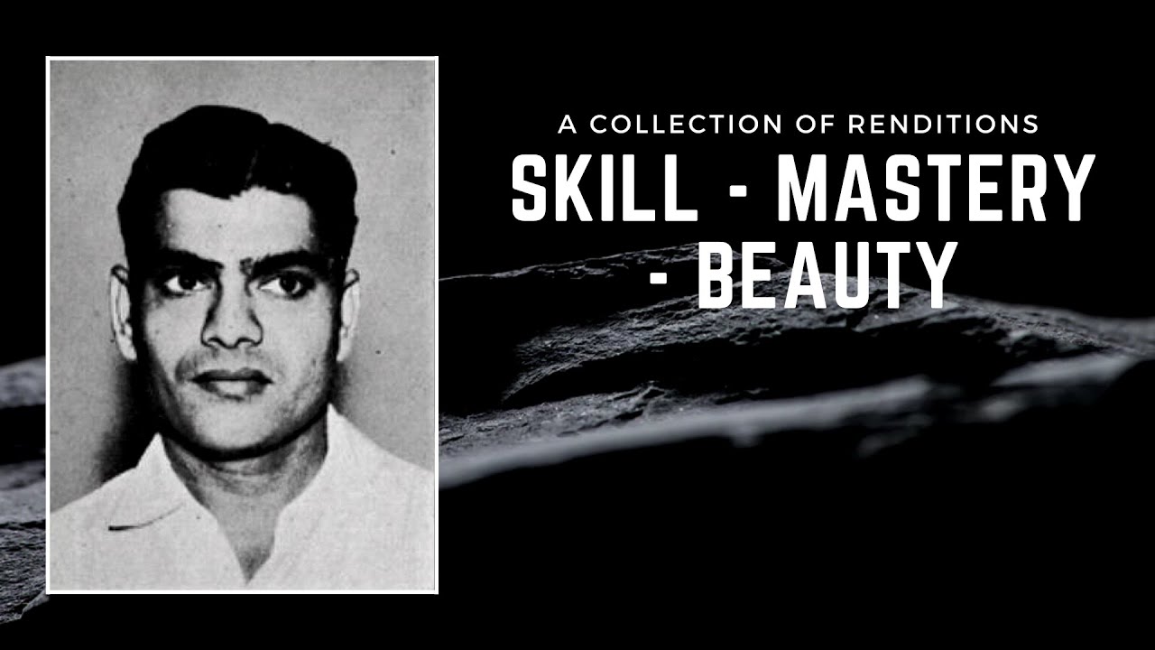 Skill, Mastery, Beauty - Selected Pieces from KV Narayanaswamy's Concerts