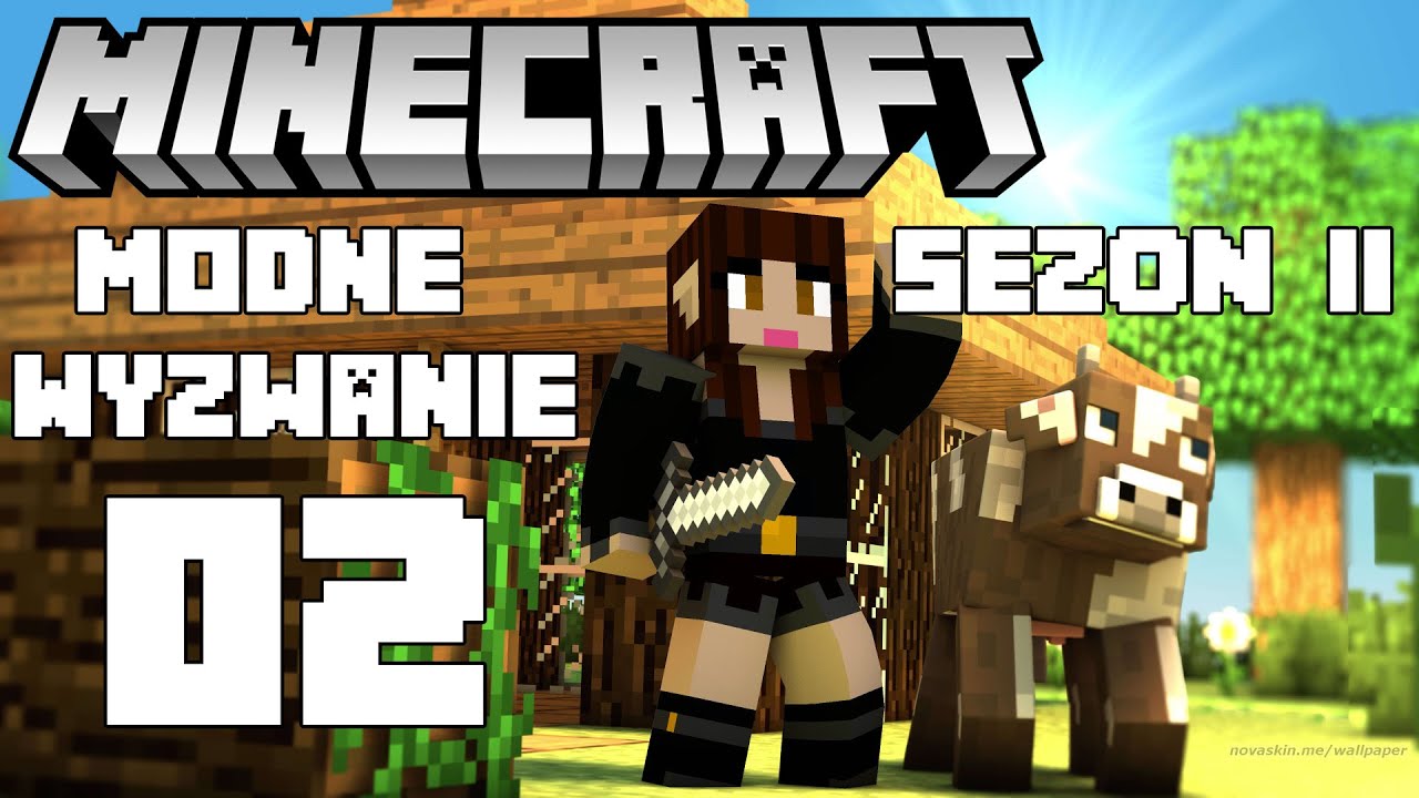 Minecraft Modne wyzwanie Sezon II #02 - Co za straszne miejsce!