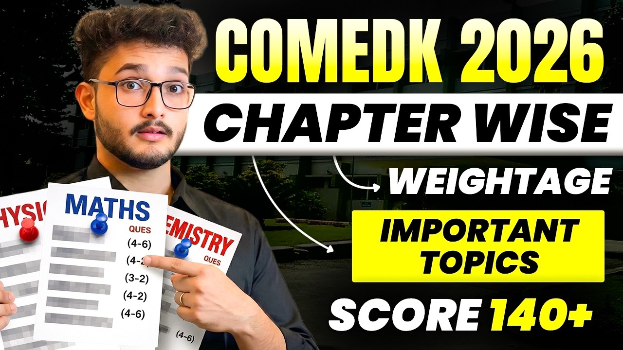 COMEDK 2026: Chapterwise Weightage & Imp Topics | Score 140+ Marks | Get CSE in RVCE