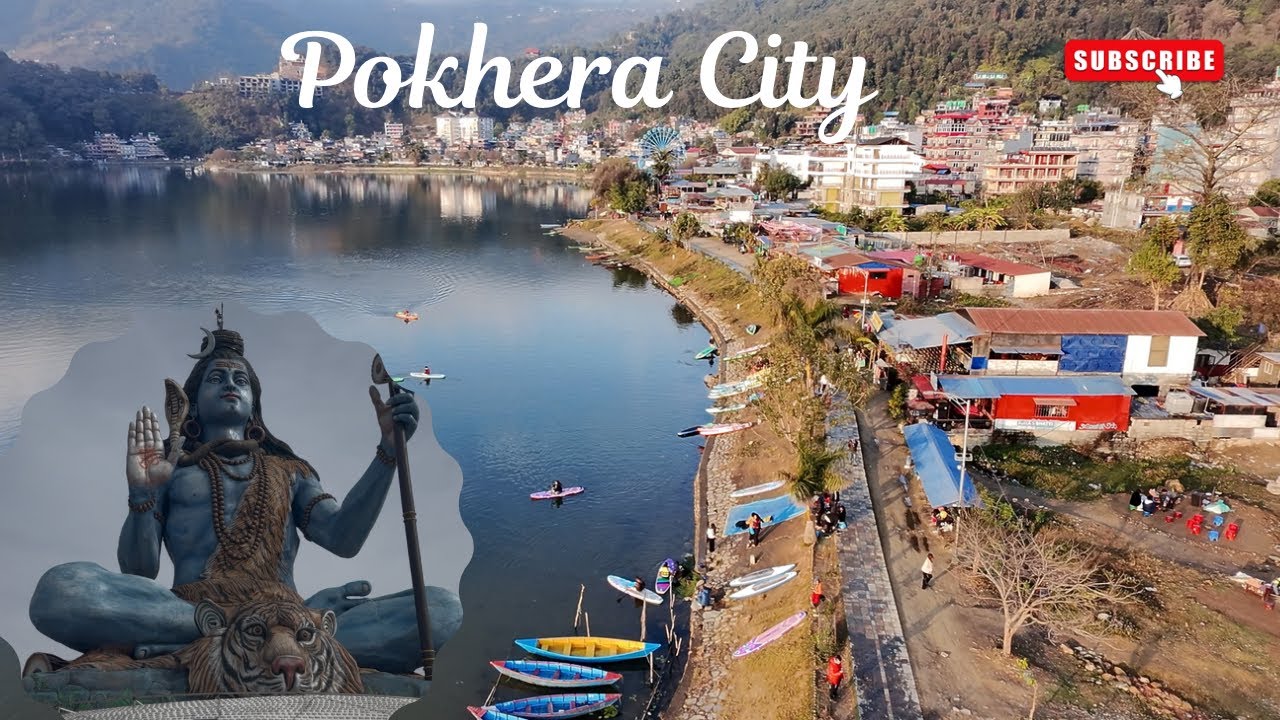 Pokhera City || Fewa Lake || Pumdiko Shiva Statue || Devis Fall 