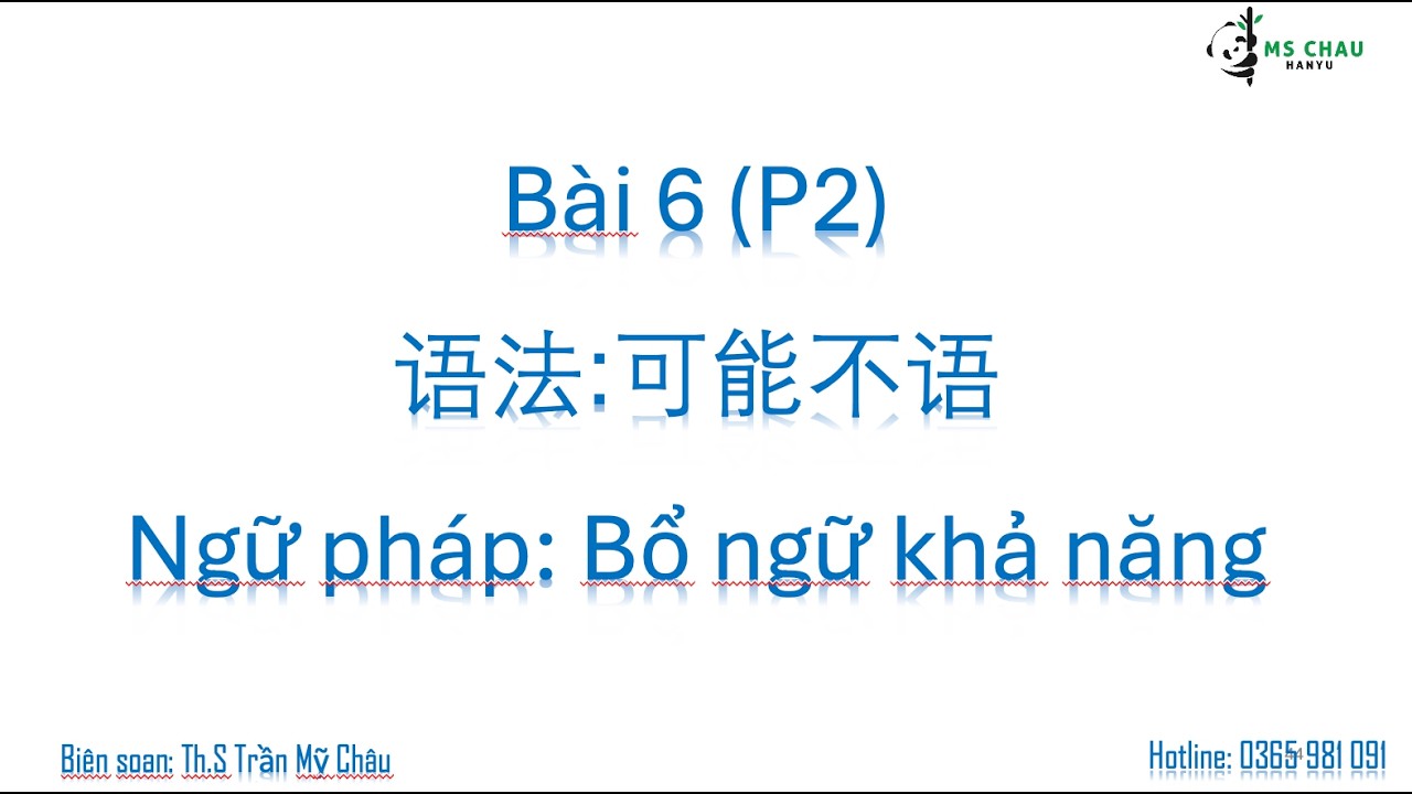 HSK3 - Bài 6 + Bổ ngữ khả năng
