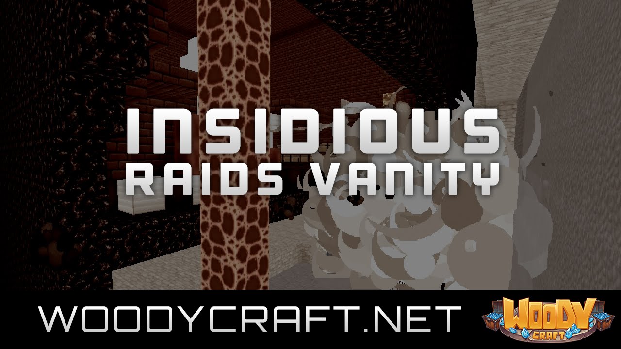 Insidious Raids Vanity | Woodycraft