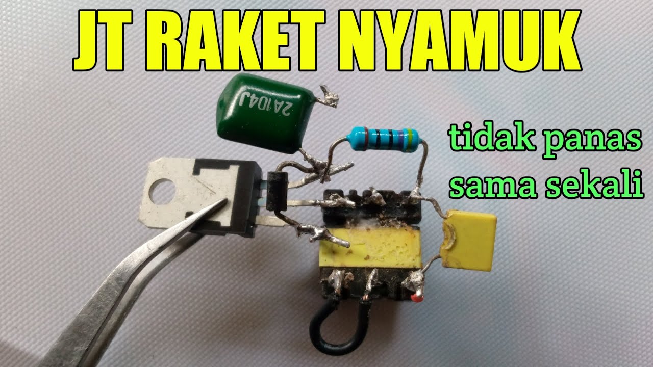 rangkaian tidak panas sama sekali. jt raket nyamuk