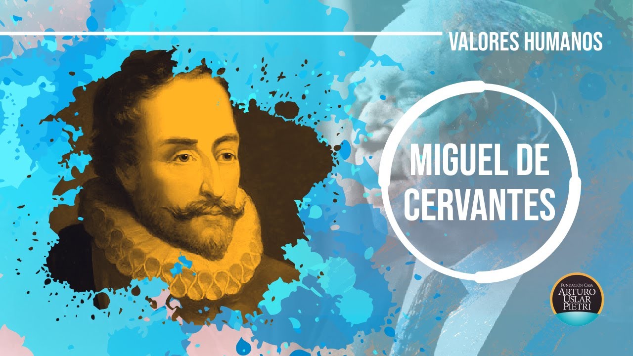 Miguel de Cervantes y su obra maestra 