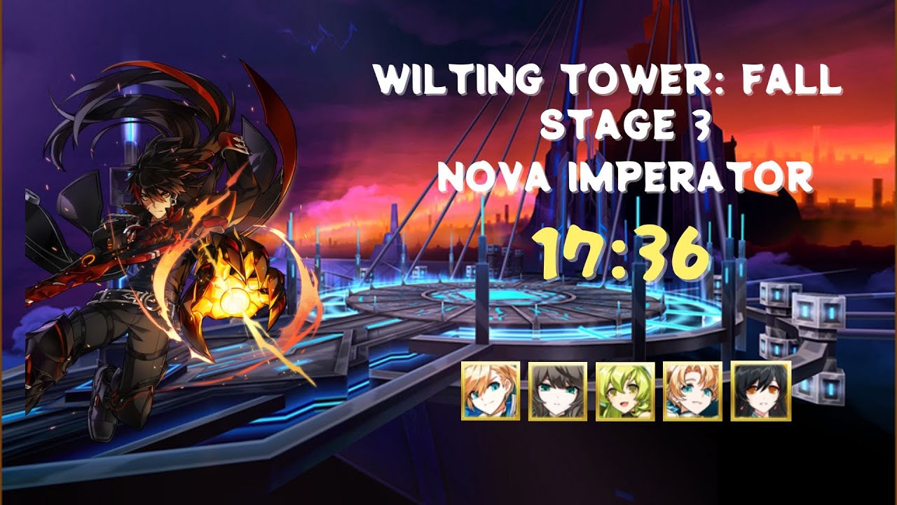 【Elsword / 엘소드】Nova Imperator Wilting Tower: Fall 21-5 [Lv.3] 17:36 (pre-nerf)