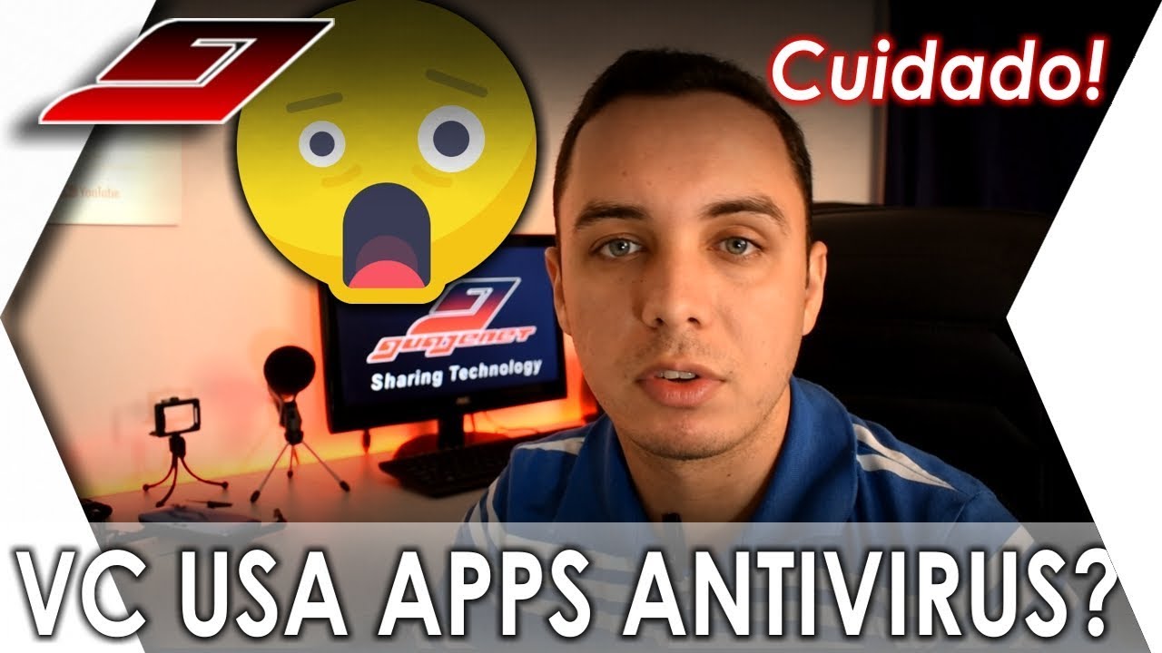 N&Atilde;O INSTALE Apps ANTIV&Iacute;RUS no seu CELULAR antes de ver isto | Guajenet