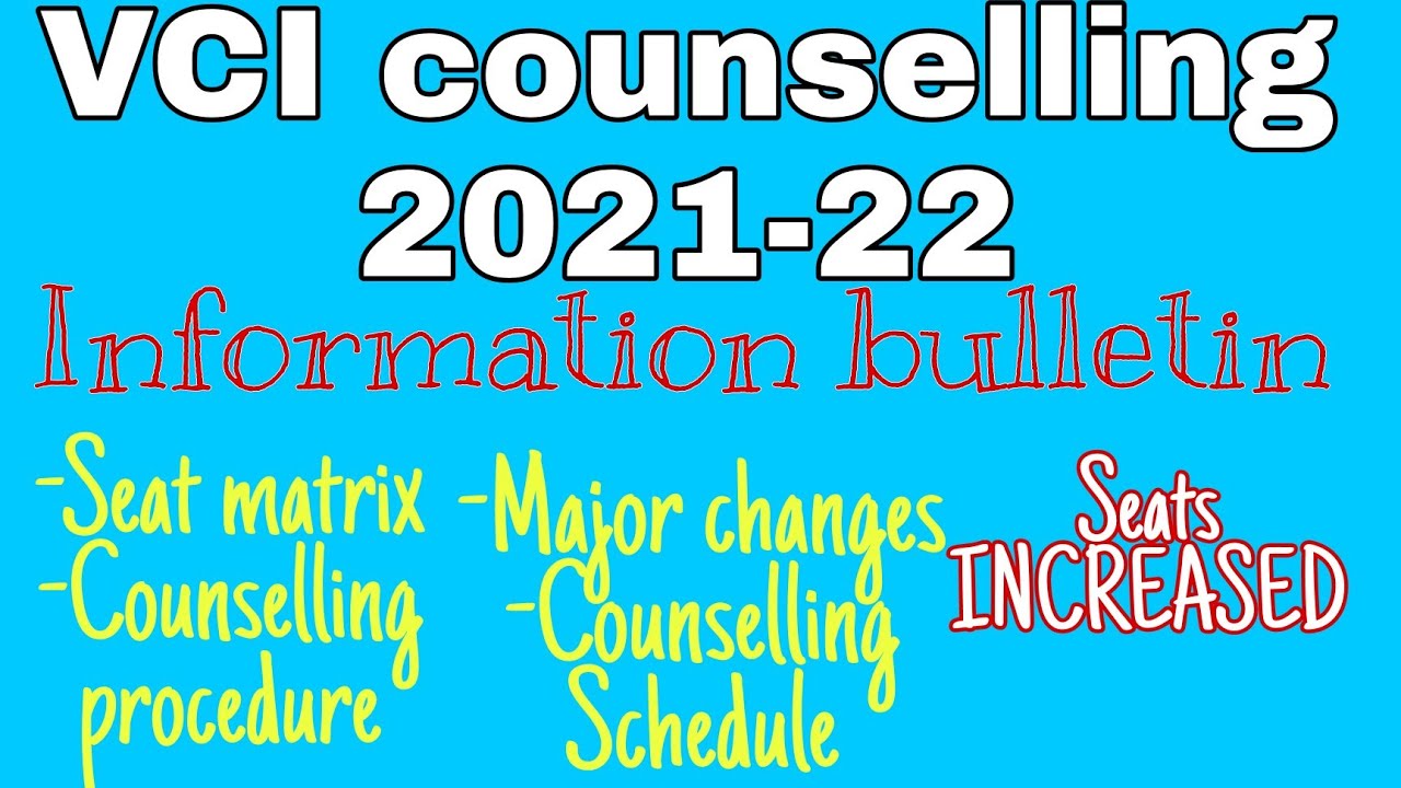 VCI counselling 2021 | information bulletin | counselling schedule | procedure | Seat matrix | fees