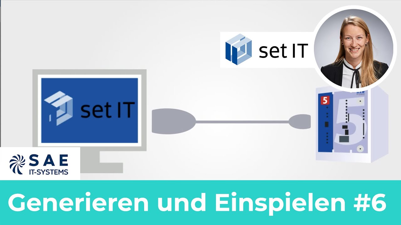 Generieren und Einspielen | setIT Turorial #6