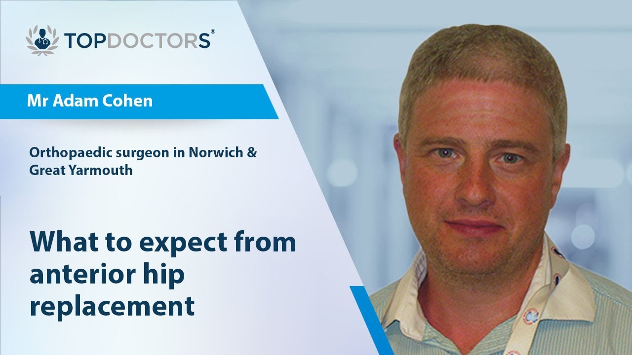 What to expect form anterior hip replacement - Online interview